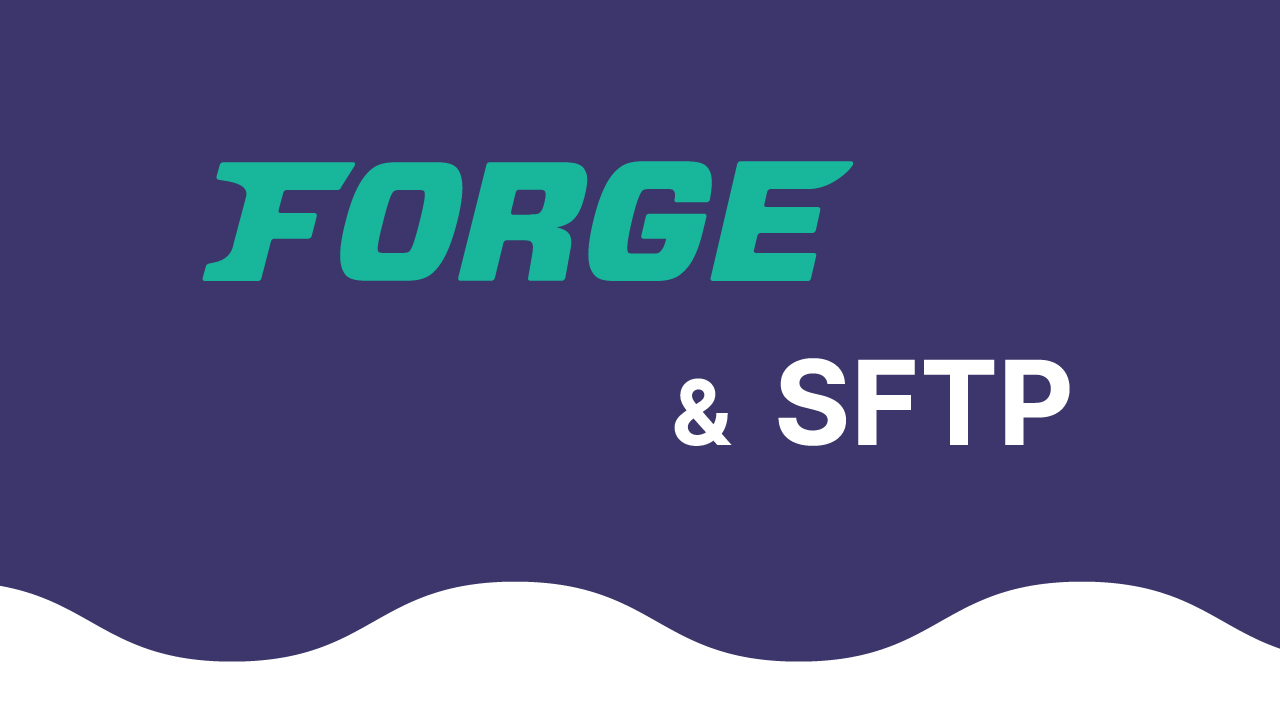 在 Laravel Forge 配置的服務器上設定 SFTP 伺服器