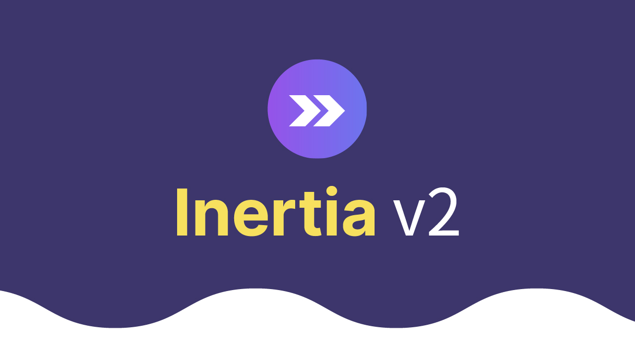 Inertia v2.0 新功能介紹